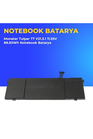 Monster Tulpar T7 V21.3.1 11.55v 88.93wh Notebook Batarya 22720066