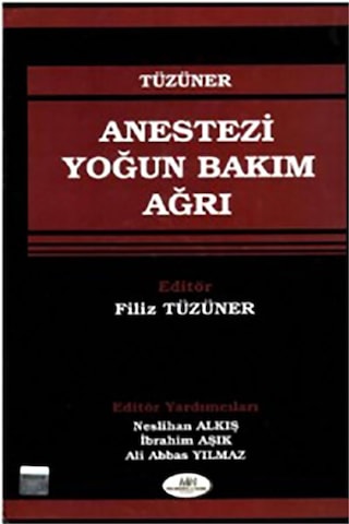 Anestezi Yoğun Bakım Ağrı- Nobel Tıp Kitabevleri Anestezi Yoğun Bakım Ağrı- Nobel Tıp Kitabevleri