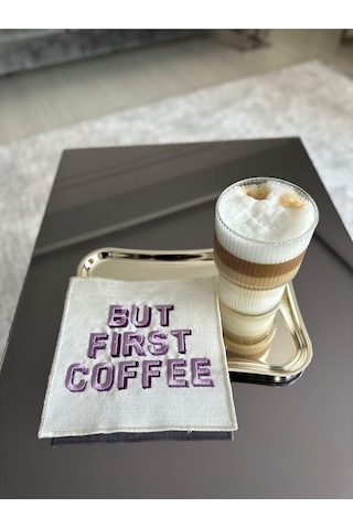 Linda Mia But First Coffee Desenli Kokteyl Peçete Acı Kahverengi