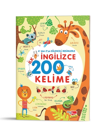 A'dan Z'ye Eğlenceli Resimlerle İngilizce İlk 200 Kelime