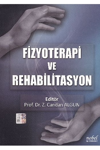 Fizyoterapi ve Rehabilitasyon Fizyoterapi ve Rehabilitasyon