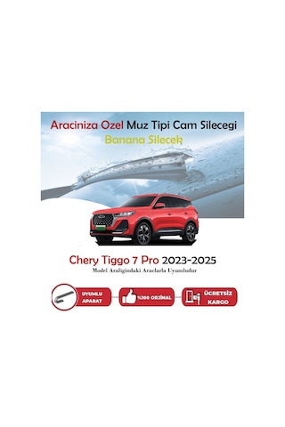 Chery Tiggo 7 Pro Muz Silecek Takımı 2023-2025