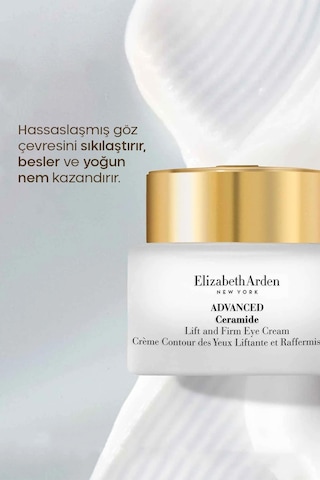 Elizabeth Arden Advanced Ceramide Lift & Firm Eye Sıkılaştırıcı ve Nemlendirici Göz Kremi 15 ML