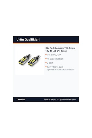 Trobus Oto Park Lambası T15 Ampul 12v 15 Led 2'li Beyaz
