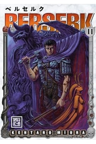 Yarının Öteki Yüzü: Ev, Umudun Yeşerdiği Yerdir. + Ölülerin Aşk Hastalığı + Berserk 11