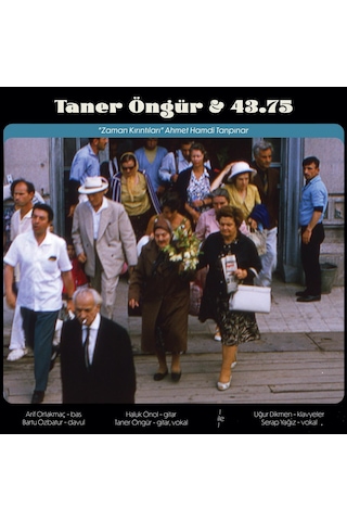 Taner Öngür & 43,75 - Nerden Geliyoruz Nereye Gi diyoruz / Zaman