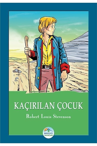 Kaçırılan Çocuk - Robert Louis Stevenson - Maviçatı Yayınları