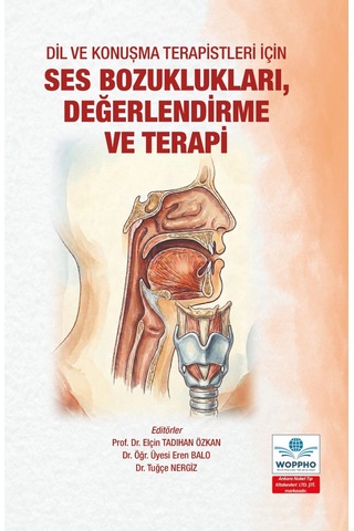 Dil Ve Konuşma Terapistleri İçin Ses Bozuklukları, Değerlendirme Ve Terapi