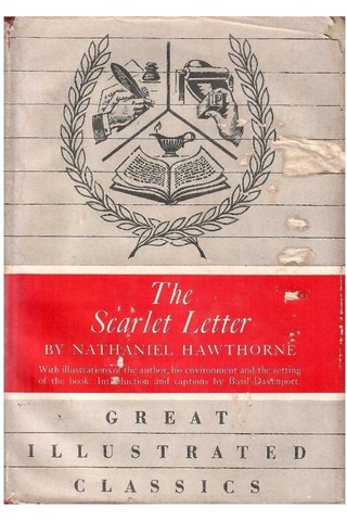 The Scarlet Letter -by Nathaniel Hawthorne 1948 1.baskı Great Illustrated Classics
