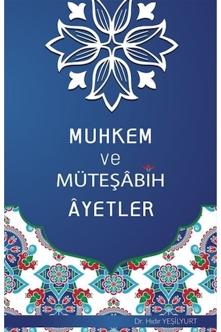Muhkem ve Müteşabih Ayetler - Hıdır Yeşilyurt - Akasya Yayıncılık