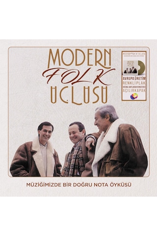 Modern Folk Üçlüsü - Müziğimizde Bir Doğru Nota Öyküsü Renkli Plak