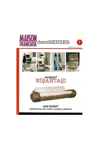 Maison Française - Özel Renk Sayısı - Koleksiyon Eski Basım Mart 2015 Yıl: 20 No: 238 Ekleriyle Beraber