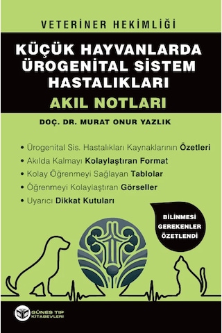 Veteriner Hekimliği Küçük Hayvanlarda Ürogenital Sistem Hastalıkları Akıl Notları