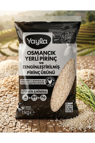 Yayla Türkiye'de Bir İlk Osmancık Yerli Pirinç Vitaminli & Mineralli 1 Kg