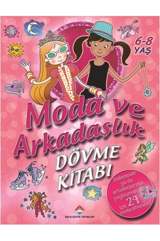 Moda ve Arkadaşlık- Bahçeşehir Yayınları