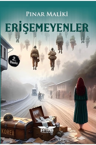 Erişemeyenler 2. Baskı - Pınar Maliki - Perseus Yayınevi -