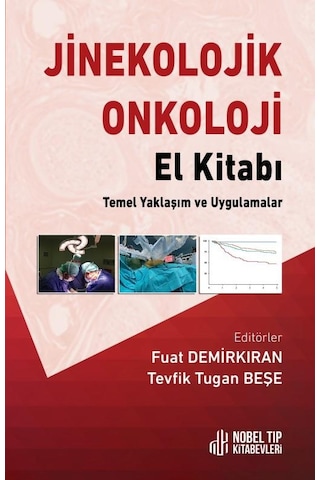 Jinekolojik Onkoloji El Kitabı - Temel Yaklaşım ve Uygulamalar- Nobel Tıp Kitabevleri