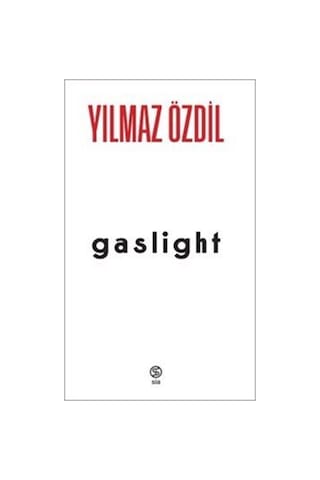Gaslight - Yılmaz Özdil - Sia Gaslight - Yılmaz Özdil - Sia