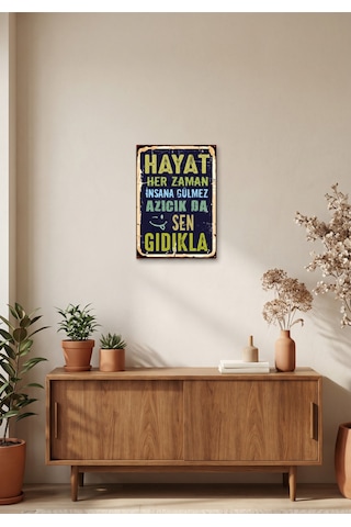 Hayat Her Zaman İnsana Gülmez Retro Tablo Eğlenceli Yazılı Vintage Dekoratif Poster Ahşap & Metal