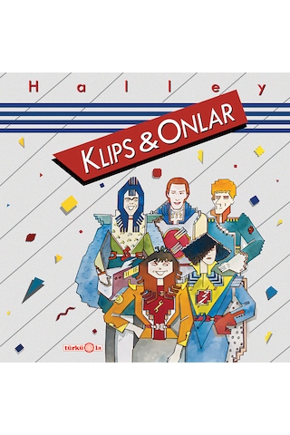 Plak - Klips Ve Onlar / Halley