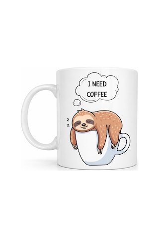 I Need Coffee Yazılı Tembel Hayvan Tasarımlı Kupa Model 236 Komik Seramik Kahve Kupası Diğer