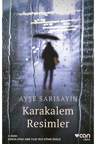 Karakalem Resimler - Ayşe Sarısayın - Can Yayınları