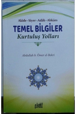 Akide Siyer Adab Ahkam Temel Bilgiler Kurtuluş Yolları