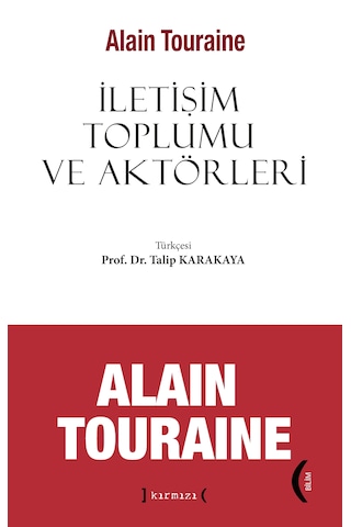 İletişim Toplumu Ve Aktörleri
