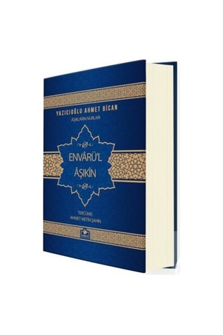 Aşıkların Nurları Envarü'l Aşıkin (Ciltli İthal Kağıt) / Ahmed... 9789758524310