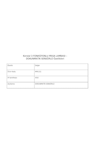 Kendal Kml111g 3 Fonksiyonlu Masa Lambası Dokunmatik Sensörlü - Beyaz Şeffaf
