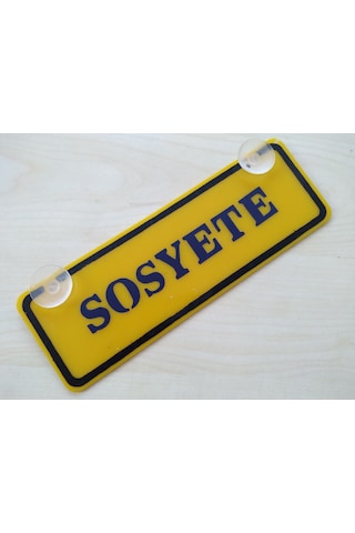 Sosyete Yazılı Sarı Dekor Plaka 22x7,5cm Vantuzlu Pleksi Dekor Levha Sarı Plaka 1 Adet