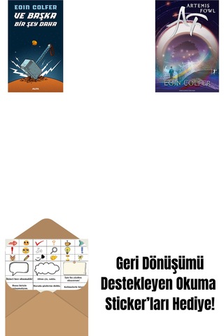 Ve Başka Bir Şey Daha + Artemis Fowl 1 + Okuma Sticker'ları