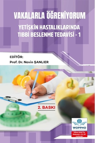 Vakalarla Öğreniyorum: Yetişkin Hastalıklarında Tıbbi Beslenme Tedavisi Seti 4 Kitap