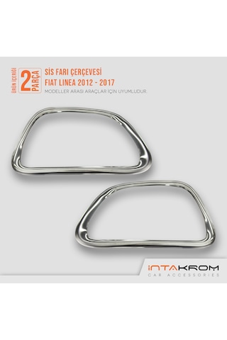 intakrom Fiat Linea Krom Sis Farı Çerçevesi 2 Parça 2012 ve Üzeri