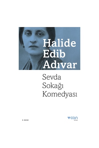 Sevda Sokağı Komedyası - Halide Edib Adıvar - Can Yayınları