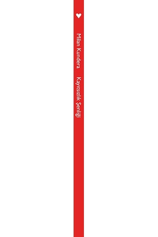 Kayıtsızlık Şenliği - Milan Kundera - Can Yayınları
