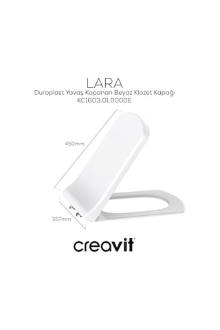 Creavit Lara Duroplast Yavaş Kapanan Klozet Kapağı KC1603.01.0000E