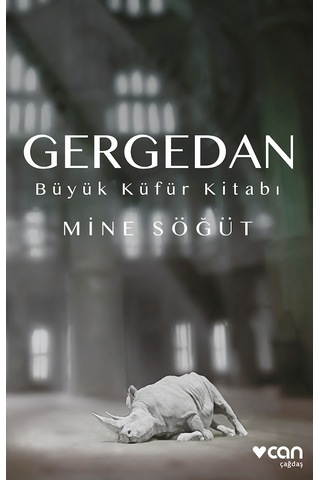 Gergedan - Mine Söğüt - Can Yayınları