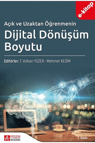 Açık Ve Uzaktan Öğrenmenin Dijital Dönüşüm Boyutu E-kitap