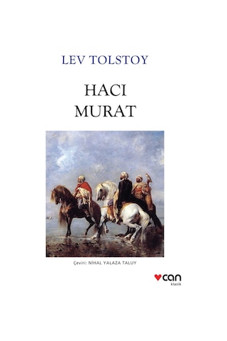 Hacı Murat - Lev Nikolayeviç Tolstoy - Can Yayınları
