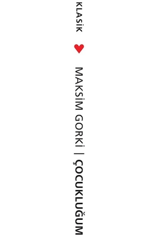 Çocukluğum - Maxim Gorky - Can Yayınları