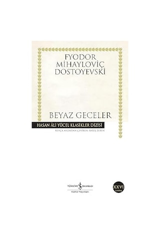 Beyaz Geceler: Hasan Ali Yücel Klasikler Dizisi + Olağanüstü Bir Gece: Modern Klasikler Serisi + 30 Kitap