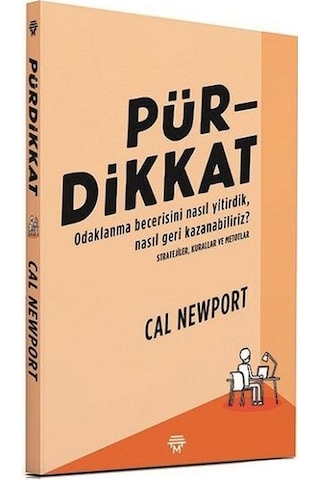 Pür Dikkat - Cal Newport - Metropolis Pür Dikkat - Cal Newport - Metropolis