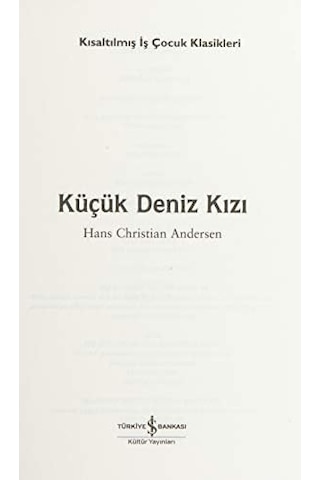 Küçük Deniz Kızı: İş Çocuk Klasikleri Kısaltılmış Metin