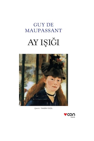 Ay Işığı - Guy De Maupassanat  - Can Yayınları