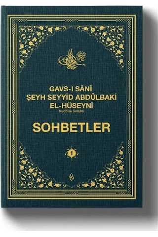 Gavsı Sani Şeyh Seyyid Abdülbaki El-hüseyni K.s. Sohbetler S...