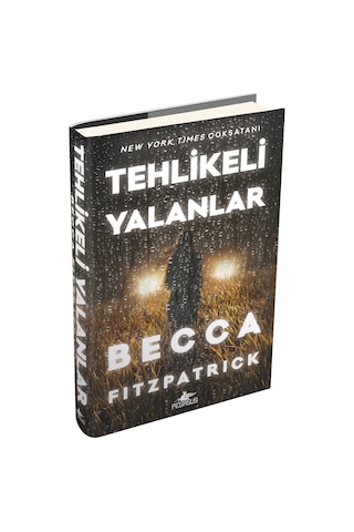 Tehlikeli Yalanlar (Ciltli)