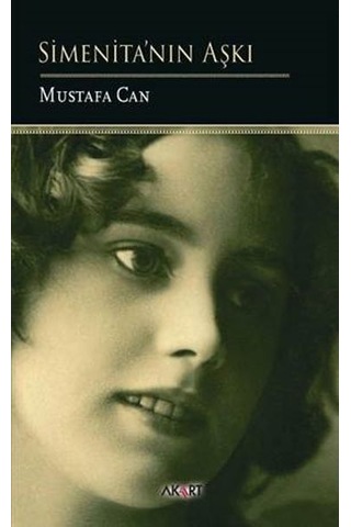 Simenita'nın Aşkı - Mustafa Can - Akart Kitap Simenita'nın Aşkı - Mustafa Can - Akart Kitap