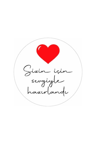 Paketlemeye Özel 35 Adet Sticker - Sizin İçin Sevgiyle Hazırlandı