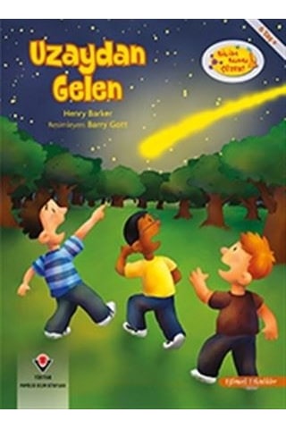 Uzaydan Gelen-Bilim Bunu Çözer - Henry Barker - Tübitak Yayınları Uzaydan Gelen-Bilim Bunu Çözer - Henry Barker - Tübitak Yayınları